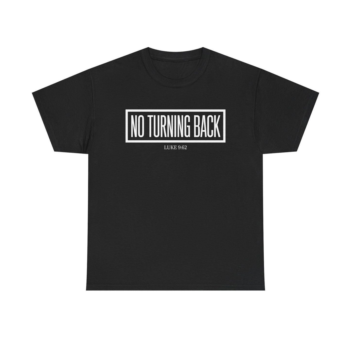 No Turning Back Tee