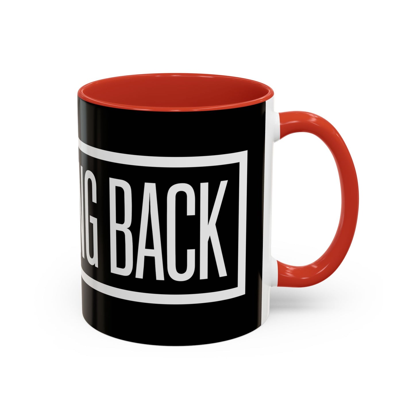 No Turning Back Coffee Mug (11, 15oz)