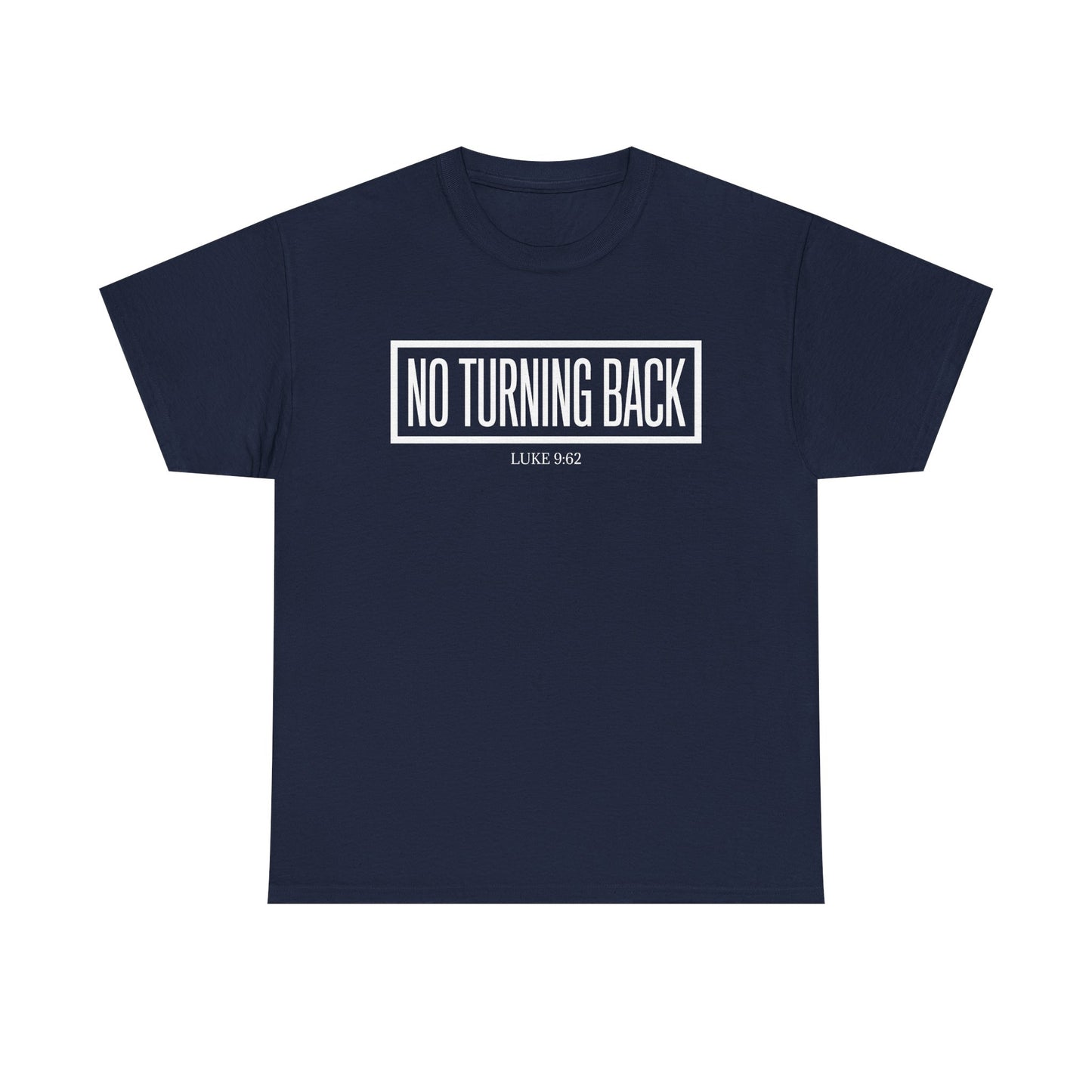 No Turning Back Tee