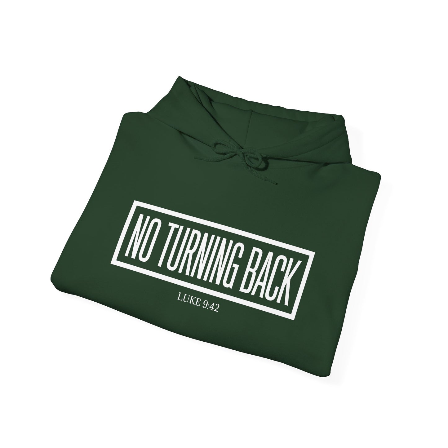 No Turning Back Hoodie
