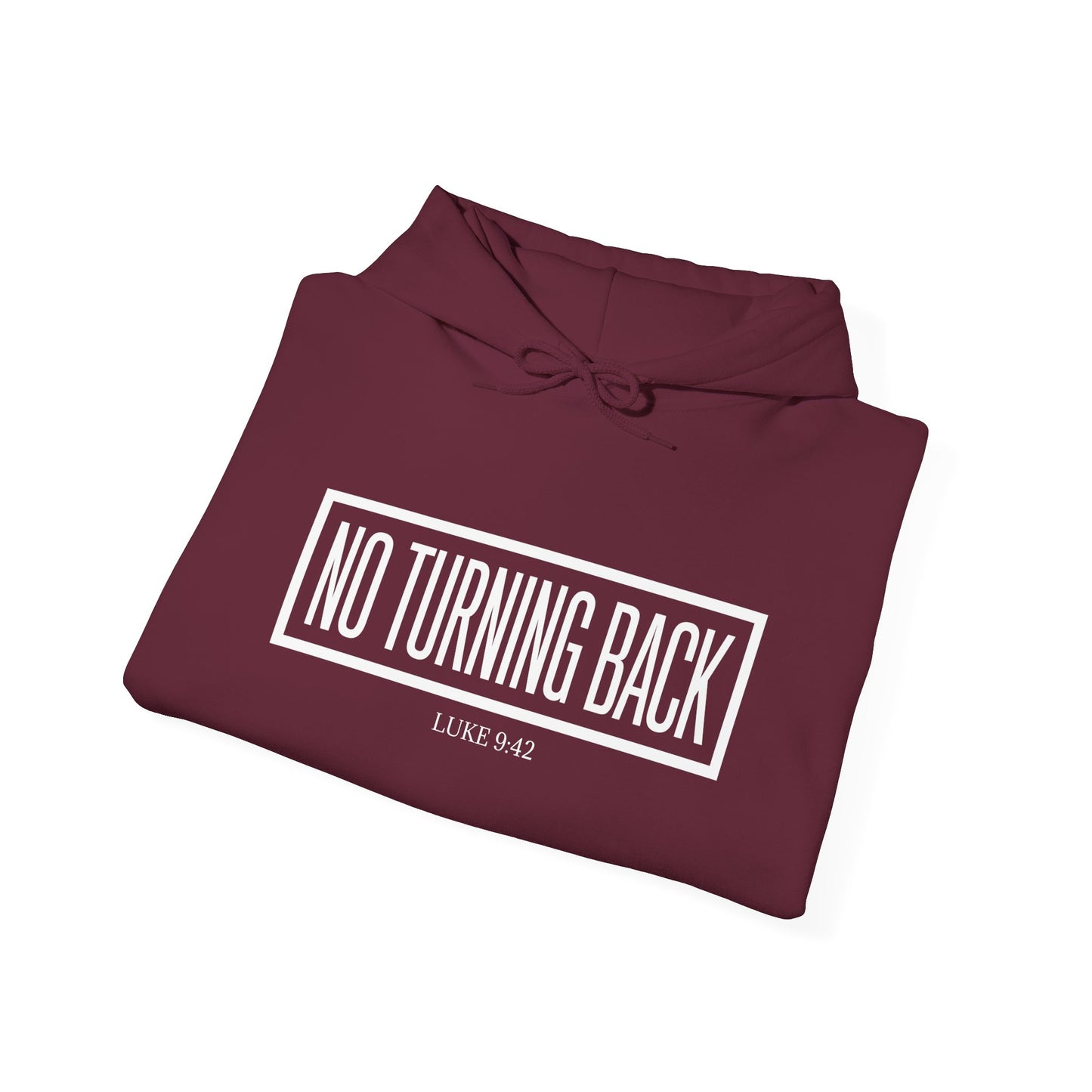 No Turning Back Hoodie