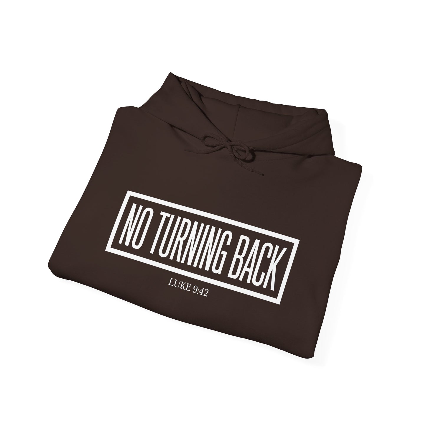 No Turning Back Hoodie