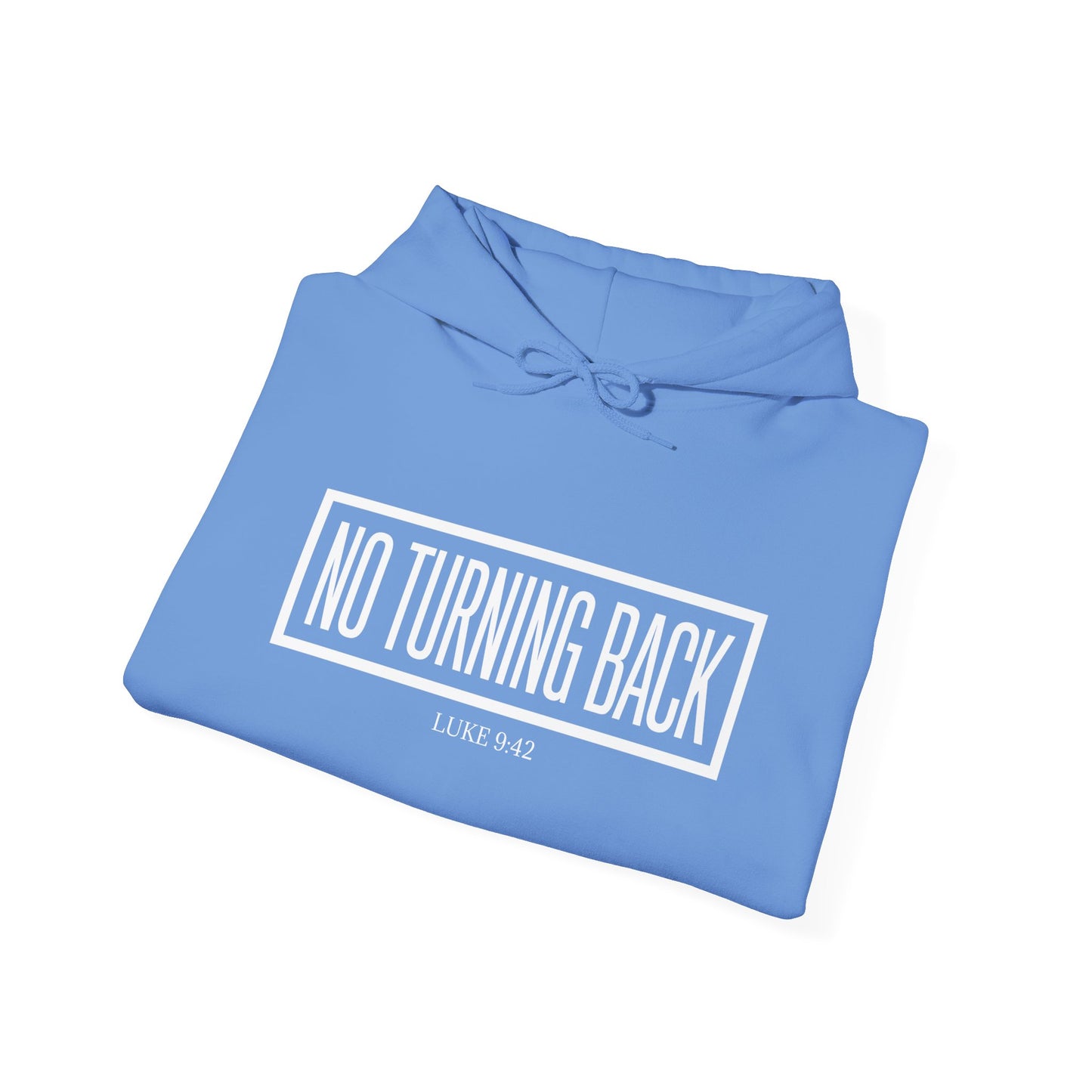 No Turning Back Hoodie