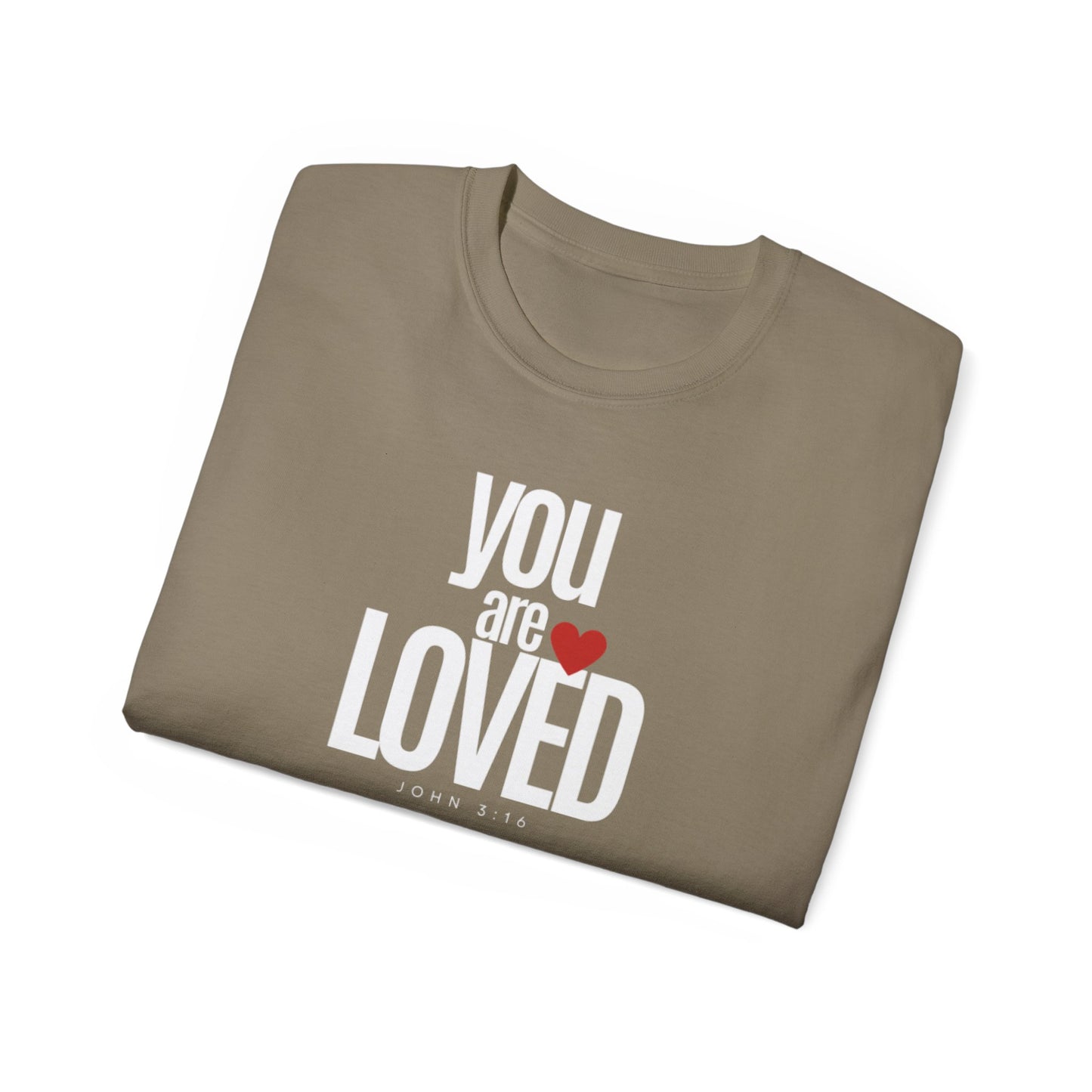 You Are Loved Tee