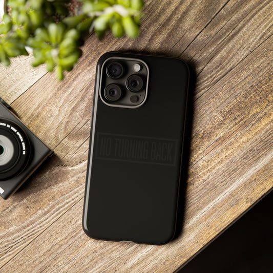 No Turning Back Phone Case