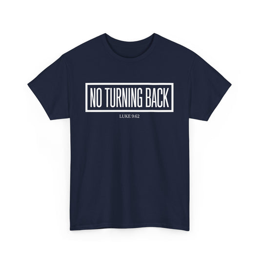 No Turning Back Tee