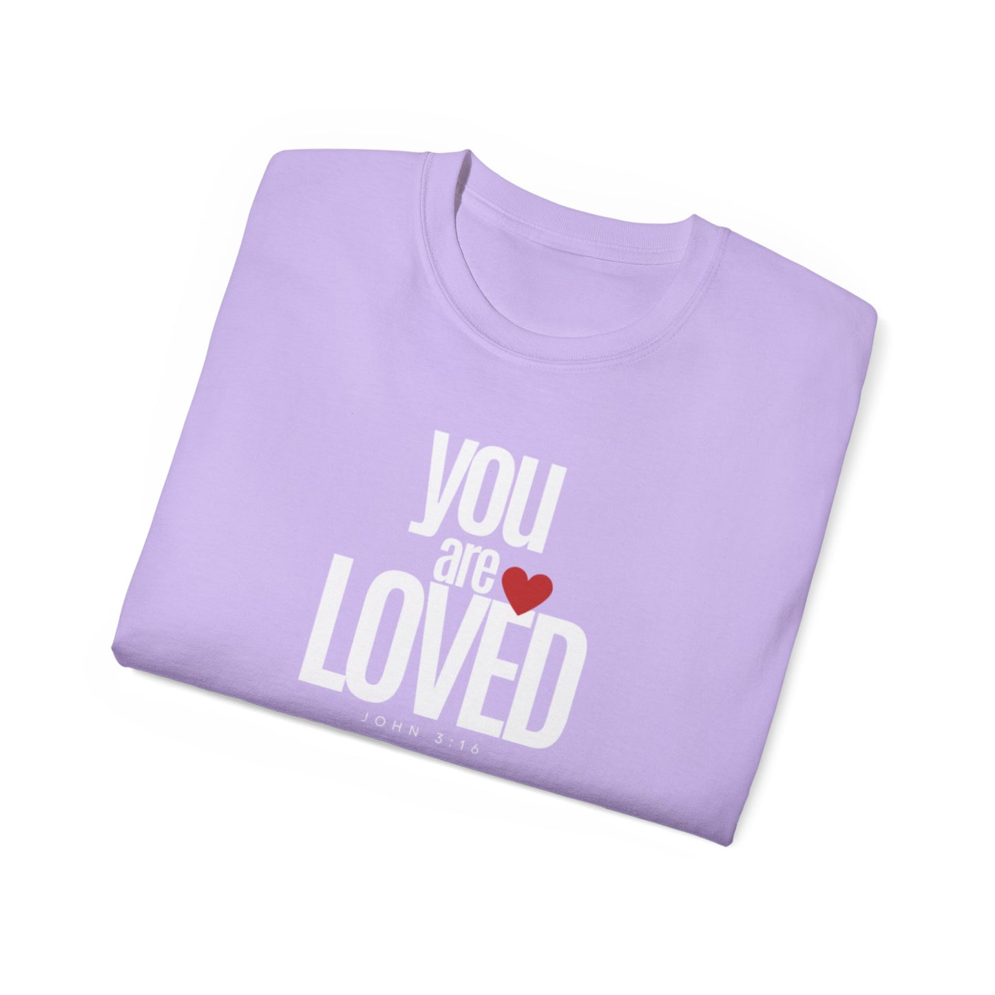 You Are Loved Tee