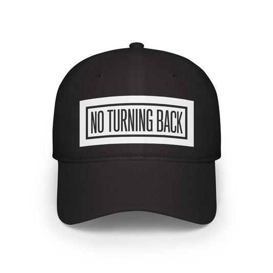 No Turning Back Baseball Cap