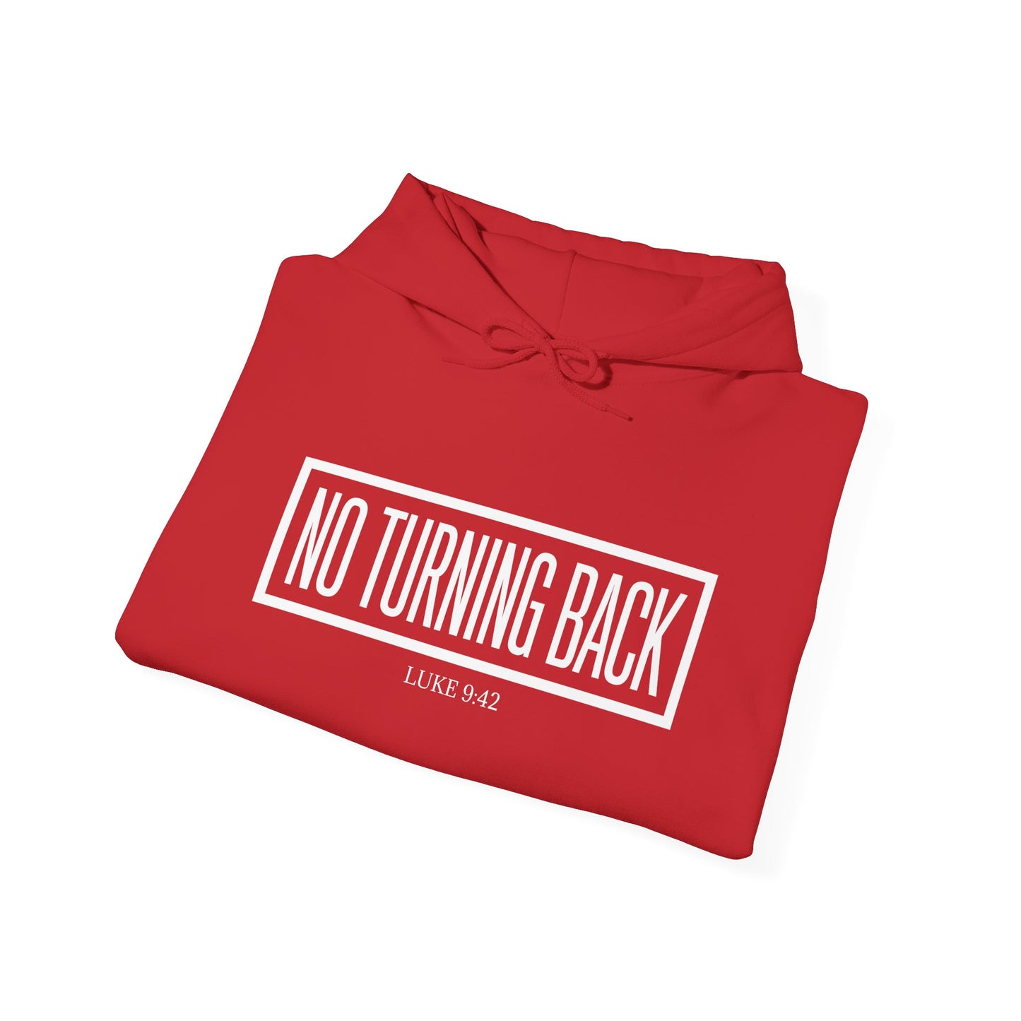 No Turning Back Hoodie