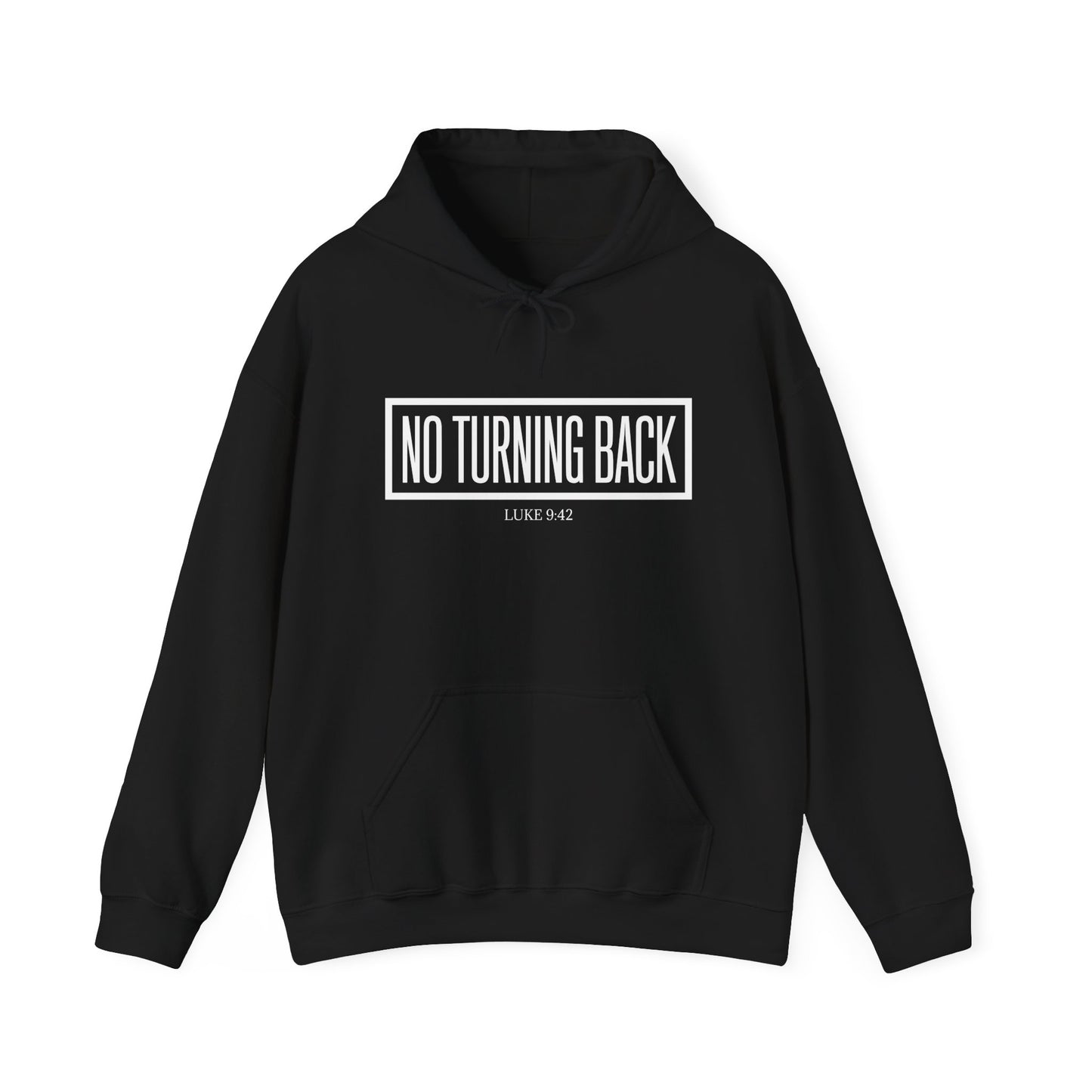 No Turning Back Hoodie