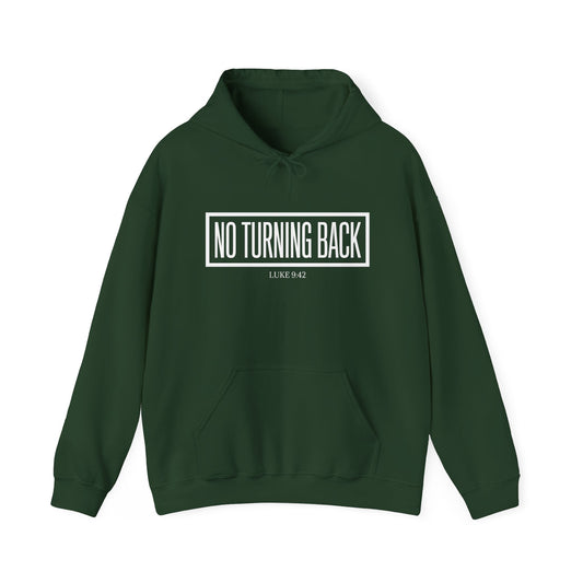 No Turning Back Hoodie