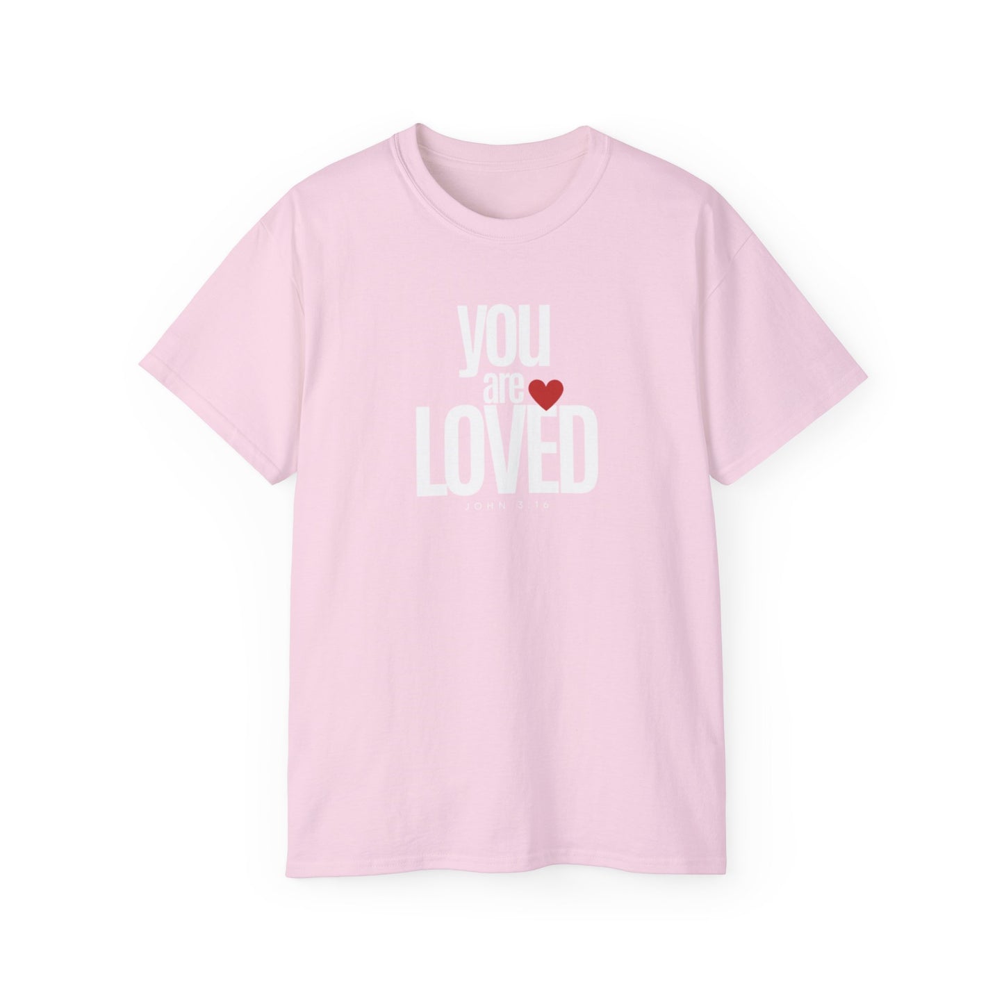 You Are Loved Tee