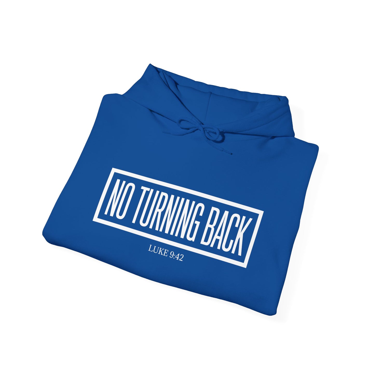 No Turning Back Hoodie