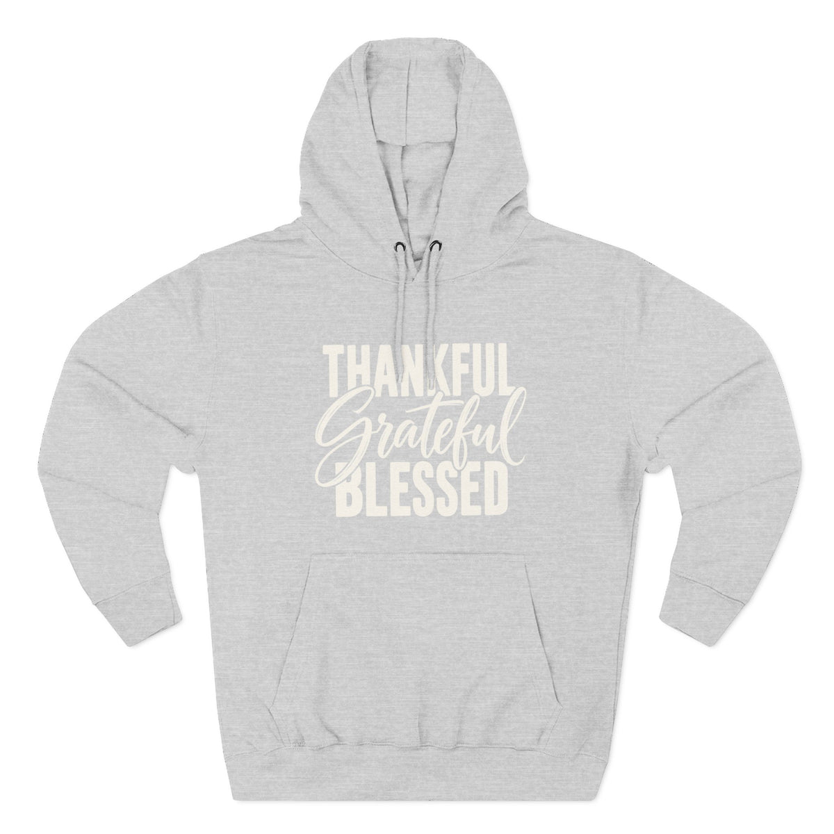 Thankful Grateful Blessed Hoodie Cozy Inspirational Pullover for Thanksgiving