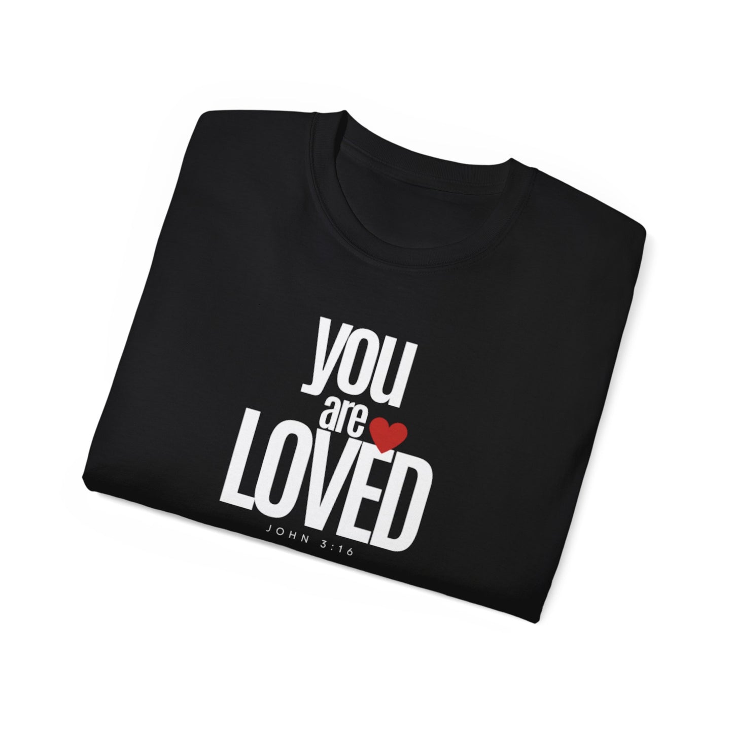 You Are Loved Tee