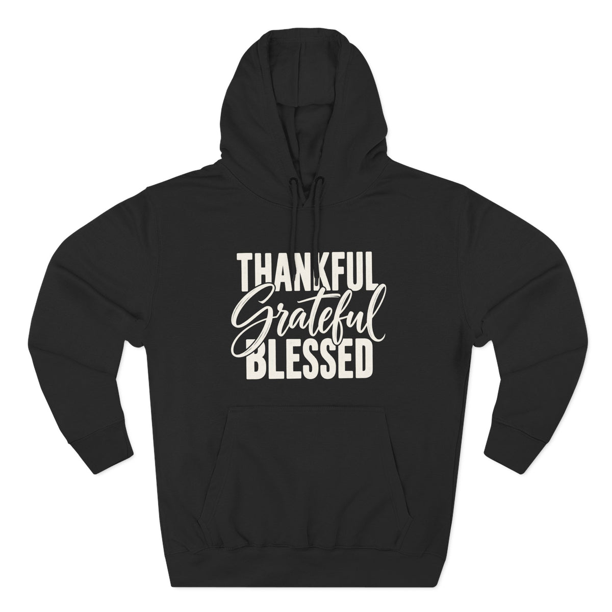 Thankful Grateful Blessed Hoodie Cozy Inspirational Pullover for Thanksgiving